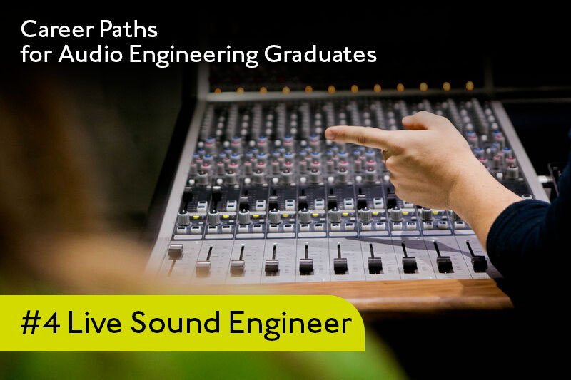 five_career_paths_for_audio_engineering_graduates_-_live_sound_engineer_-_icmp.jpg