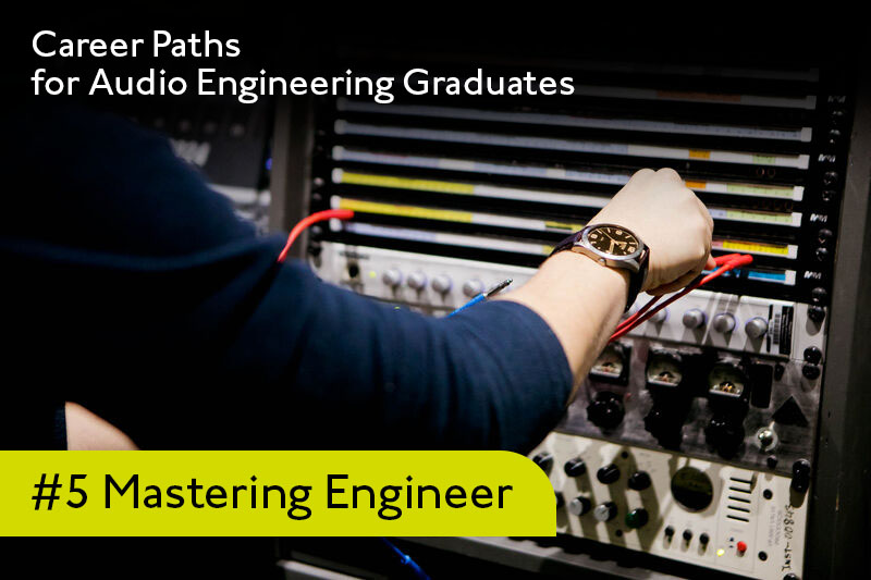 five_career_paths_for_audio_engineering_graduates_-_mastering_engineer_-_icmp.jpg