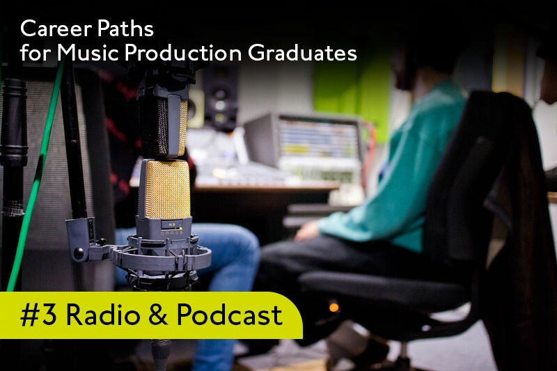 five_career_paths_for_music_production_graduates_-_radio_podcast_-_icmp.jpg