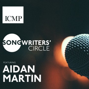 Songwriters' Circle with Aidan Martin