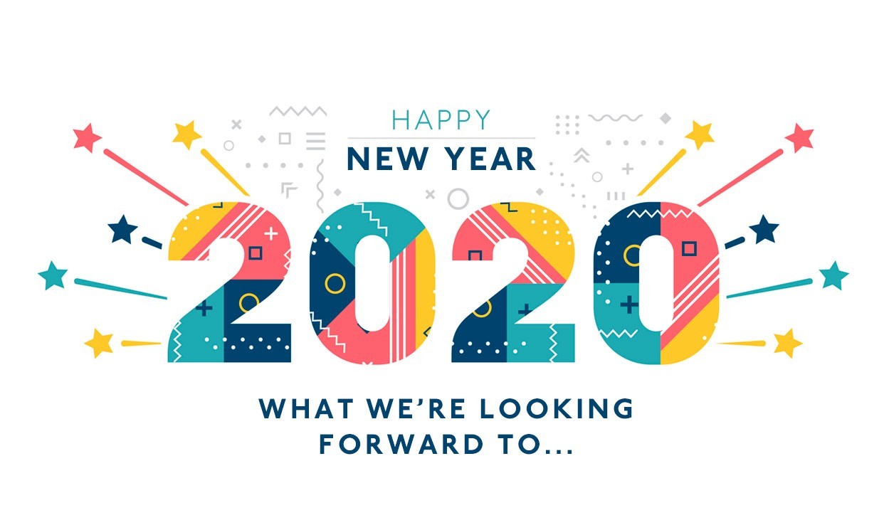 2020-what-were-looking-forward-to